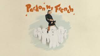 Cover art for Pardon My French
