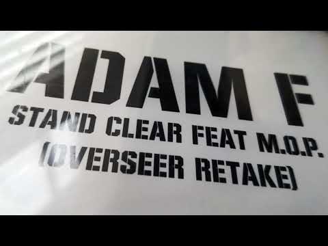 Adam F feat. M.O.P. - Stand Clear (Overseer Retake)