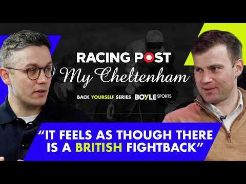Let The Story Unfold | My Cheltenham EP2 | Racing Post | BOYLE Sports