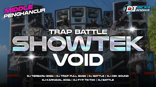 Download lagu DJ TRAP BATTLE BAD SHOWTEK X VOID - DJ CEK SOUND FULL BASS TERBARU 2026 mp3 Download lagu DJ TRAP BATTLE BAD SHOWTEK X VOID - DJ CEK SOUND FULL BASS TERBARU 2026 mp3