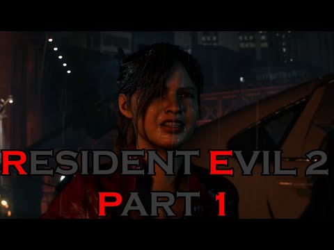 RESIDENT EVIL 2 REMAKE PART 1 (CLAIRE PLAYTHROUGH)