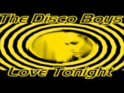 The Disco Boys - Love Tonight - Video