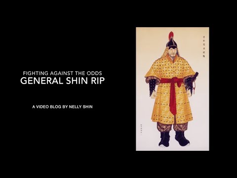 Fighting Against the Odds: General Shin Rip