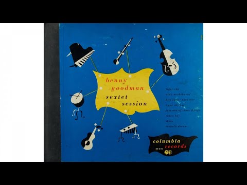 Benny Goodman Sextet - Benny Goodman Sextet Session (1945)