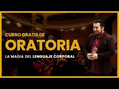 CURSO GRATIS DE ORATORIA - HABLA EN PÚBLICO utilizando correctamente tu lenguaje corporal 💪