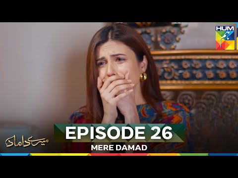 Mere Damad Episode 26