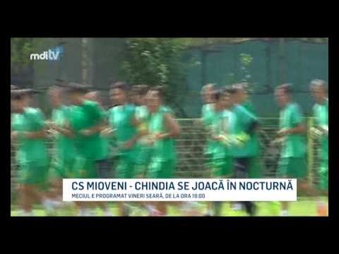 CS MIOVENI   CHINDIA SE JOACA IN NOCTURNA