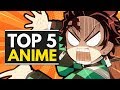 MY TOP 5 ANIME