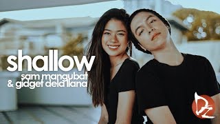 Sam Mangubat - Shallow (Acoustic Cover) ft. Gidget dela Llana