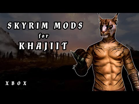 AWESOME Mods for KHAJIITS - Skyrim Episode 8 (Xbox)