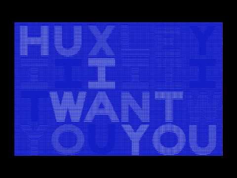 Huxley - I Want You (Youandewan Version)