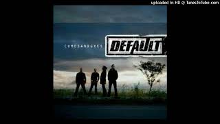 Default - Little Too Late