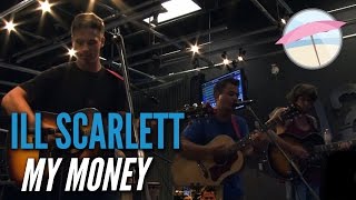 illScarlett - My Money (Live at the Edge)
