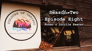 Colours of Cariboo S2 Ep 08
