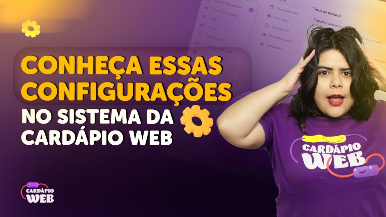 CONFIGURAÇÕES ESSENCIAIS DENTRO DO NOSSO SISTEMA - CARDÁPIO WEB