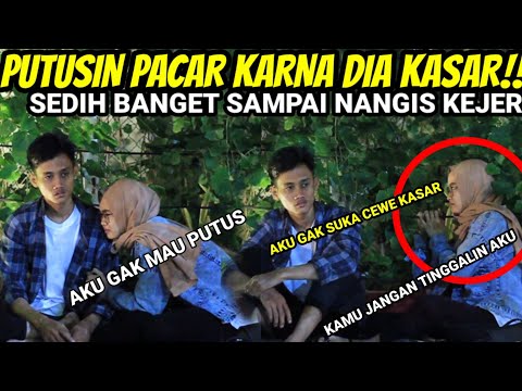 prank-pacar-putusin-pacar-udah-ngak-kuat-dia-kasar-endingnya-bikin-baper