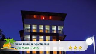 Sirma Hotel & Apartments - Side otelleri, Türkiye