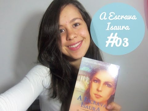Resenha#03 - A Escrava Isaura