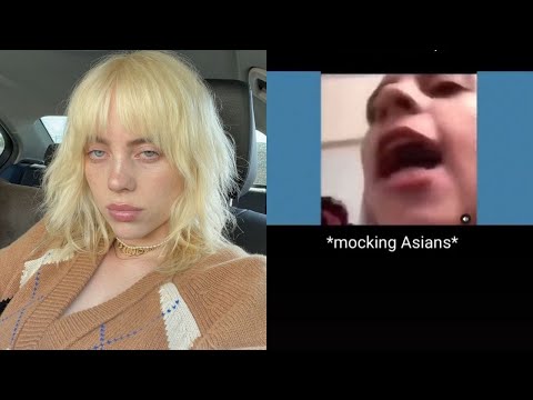 Billie Eilish Mocking Asian Accents and saying the r word and being racist