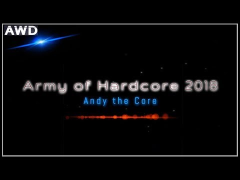 Andy the Core @ Army of Hardcore 2018