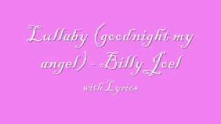 Lullaby (goodnight my angel) - Billy Joel - With Lyrics