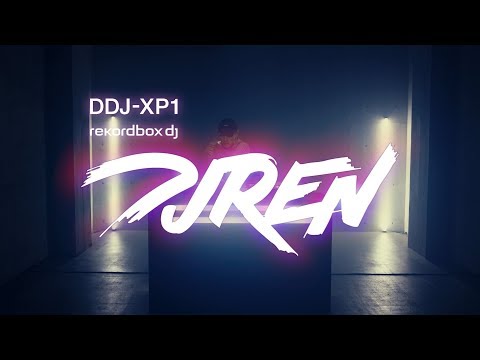 DDJ-XP1 Performance with DJ REN