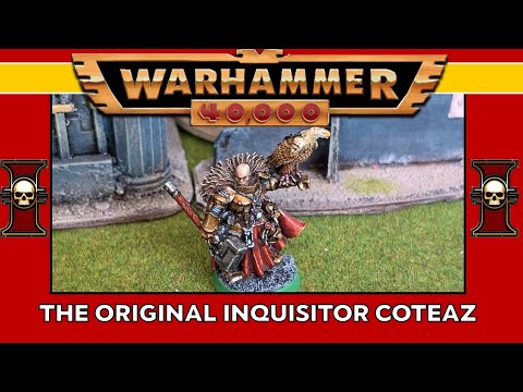 The Original Inquisitor Coteaz Miniature | Warhammer 40k | Imperial Agents