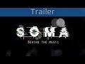 SOMA Behind The Scenes Music Trailer HD 1080P