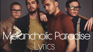 Melancholic Paradise - Tokio Hotel Lyric Video