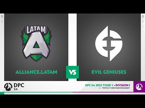 Alliance.Latam vs Evil Geniuses Game 1 - 2023 DPC SA Div 1 Tour 1 w/ Ares & Danog
