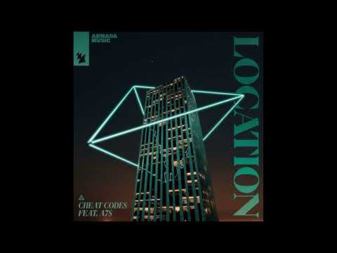 Cheat Codes - Location (feat. A7S) (Extended Mix)