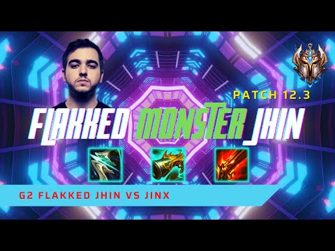 FLAKKED IS A MONSTER JHIN! - G2 Flakked Plays Jhin AD Carry vs Jinx! | LoL Patch 12.3