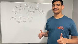2022 AMC 10A Problem 16 || SriSQUARED