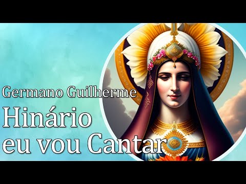 Hinário eu vou Cantar - Germano Guilherme | SOIS BALIZA