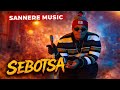 Sannere Music Sebotsa Promo