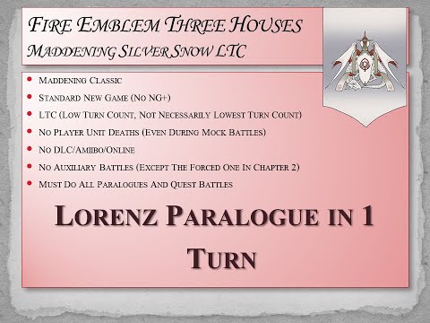 Silver Snow Maddening LTC Episode 11: Lorenz Paralogue in 1 Turn