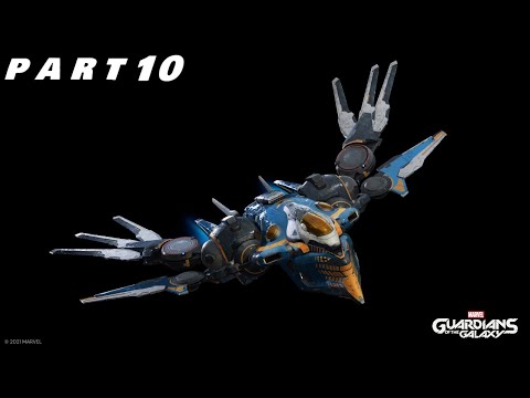 GUARDIANS OF THE GALAXY Walkthrough Gameplay Part 10 - TEST OF FAITH