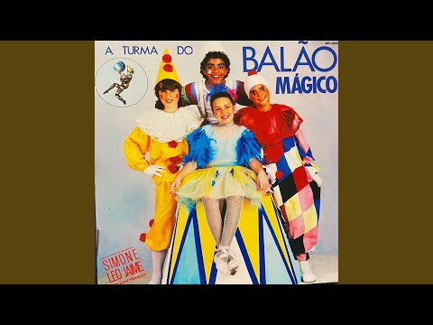 O que cantam as crianças - Turma do Balão Mágico