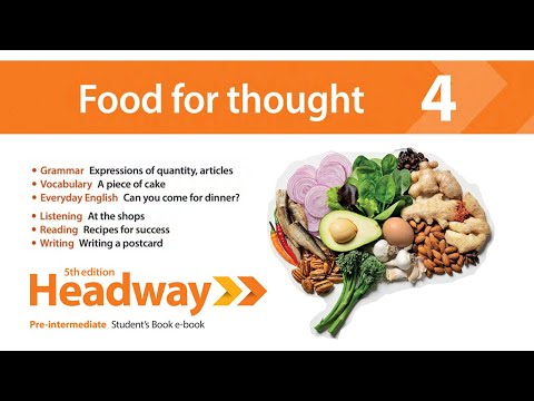 Headway Pre-intermediate 5th Unit 4 Food for thought