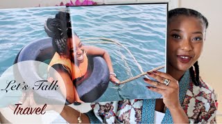 Let's Talk Travel| Croatia, Portugal And Maybe Asia AGAIN!