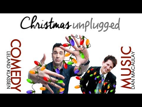 Christmas Unplugged  with Leland Klassen & Dan Macaulay