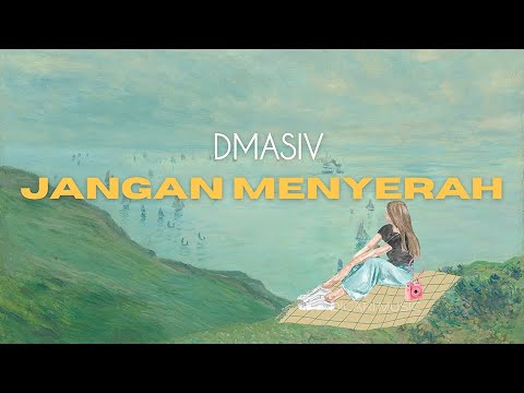 Jangan Menyerah - D'Masiv ~ Lyric