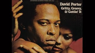 David Porter - Can't See You When I Want To