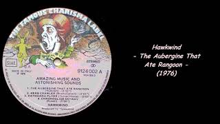 Hawkwind - The Aubergine That Ate Rangoon (1976)