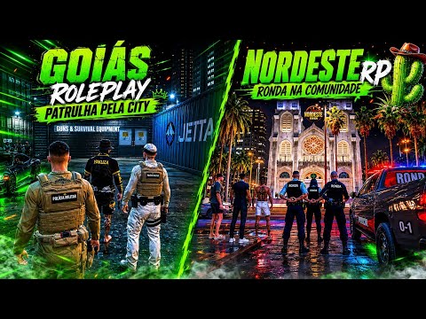 [+18] Goiás RP / Nordeste RP: Patrulha pela city - Ronda na comunidade