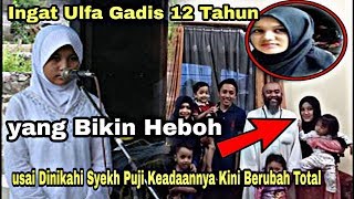 Download lagu Ingat Ulfa Gadis 12 Tahun yang Bikin Heboh usai Dinikahi Syekh Puji Keadaannya Kini Berubah Total mp3 Download lagu Ingat Ulfa Gadis 12 Tahun yang Bikin Heboh usai Dinikahi Syekh Puji Keadaannya Kini Berubah Total mp3