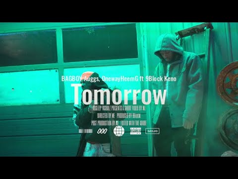 BAGBOY Auggs, OnewayHeemG ft 9Block Keno - Tomorrow Remix