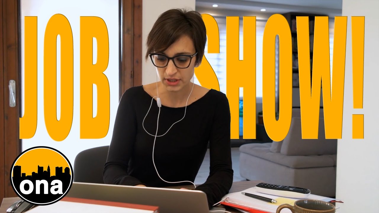 ONA Job Show! 07-11-21