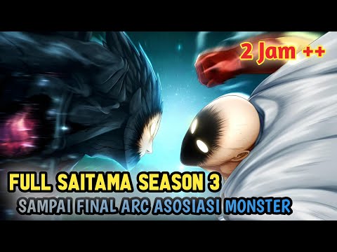 FULL SAITAMA SEASON 3 SAMPAI AKHIR MELAWAN GAROU COSMIC | ONE PUNCH MAN