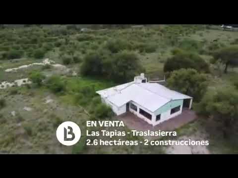 Super Oportunidad! Se vende 2.6 HAS con Dos Construcciones en Las Tapias, sobre Ruta, Traslasierra!!